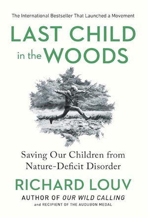 Last Child in the Woods.