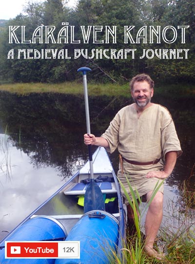 Klaralven Kanot: A Medieval Bushcraft Journey.